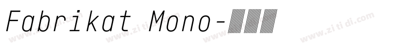 Fabrikat Mono字体转换